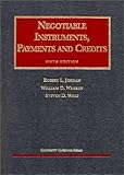 Negotiable Instruments, Payments and Credits, Jordan, Robert L. and Warren, William D., 1566628229