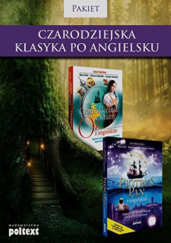 Czarodziejska klasyka po angielsku Czarnoksieznik z Krainy Oz z angielskim / Piotrus Pan z angielskim