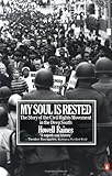 My Soul Is Rested: Movement Days in the Deep South Remembered