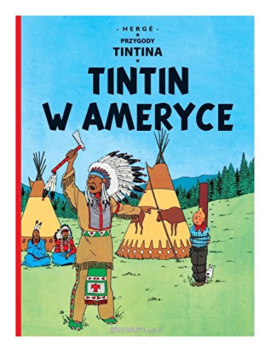 Tintin w Ameryce Tom 3 Przygody Tintina