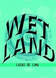 Wet Land by 