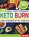 Keto Meal Prep Cookbook: Lose 15 Pounds of Fat forever: 21 Day Fat Loss Burn: Keto Diet for Beginners Cookbook: An Easy Keto Meal Plan: The Keto Diet Cookbook for Beginners: Keto Diet Cookbook 2020 by Katie Banks