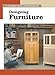 Designing Furniture: The New Best of Fine Woodworking by Editors of Fine Woodworking