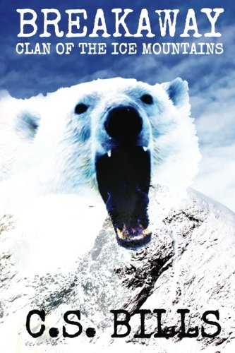 Breakaway: Clan of the Ice Mountains: A Prehistoric Mythic Adventure