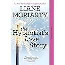 The Hypnotist's Love Story: A Novel