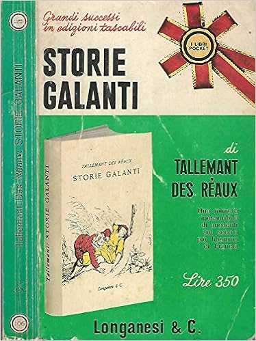Tallemant Des Reaux - Storie galanti (1967)