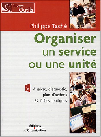 Organiser un service ou une unité