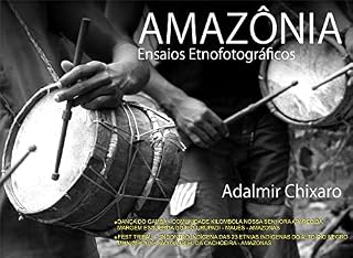 Livro AMAZÔNIA: FESTA DO GAMBÁ E FEST TRIBAL: DANÇA DO GAMBÁ - FEST TRIBAL