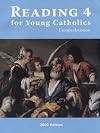 Reading 4 for Young Catholics, Comprehension - Seton Grade 4