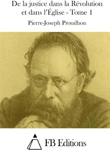 Download De la justice dans la Révolution et dans l'Église - Tome 1 PDF