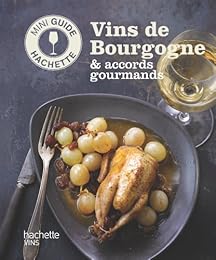 Vins de Bourgogne & accords gourmands