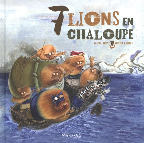 7 lions en chaloupe