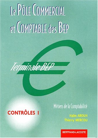 Le  pôle commercial et comptable des BEP