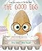 The Good Egg by Jory John, Pete Oswald