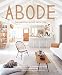 Abode: Thoughtful Living with Less primary