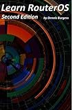 Learn RouterOS - Second Edition