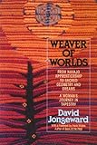 Weaver of Worlds: From Navajo Apprenticeship to Sacred Geometry and Dreams--A Woman's Journey in Tap by David Jongeward