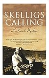 Skelligs Calling by Michael Kirby