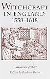 Witchcraft in England, 1558-1618 (Syracuse Studies on Peace and Conflict) by
