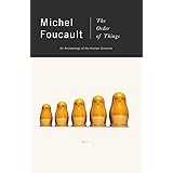 The Order of Things: An Archaeology of the Human Sciences