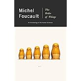 The Order of Things: An Archaeology of the Human Sciences