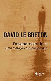 Livro Desaparecer de si: Uma tentação contemporânea
