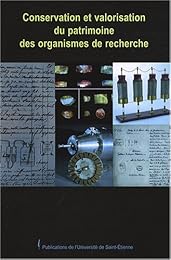 Conservation et valorisation du patrimoine des organismes de recherche