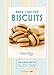 Great British Bake Off – Bake it Better (No.2): Biscuits by Annie Rigg