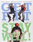 Get Fit, Stay Well! (2nd Edition) by 