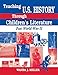 Teaching U.S. History Through Children's Literature: Post-World War II by Wanda Miller