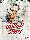 The Untold Story
