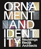 Image de Neutelings Riedijk Architects: Ornament & Identity