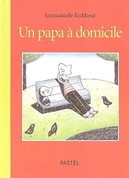 Un  papa à domicile