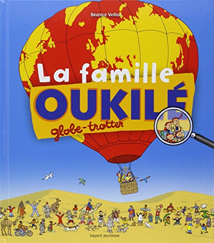 La famille Oukilé globe-trotter by Béatrice Veillon