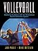 Volleyball: Mastering the Basics with the Personalized Sports Instruction System (A Workbook Approach)