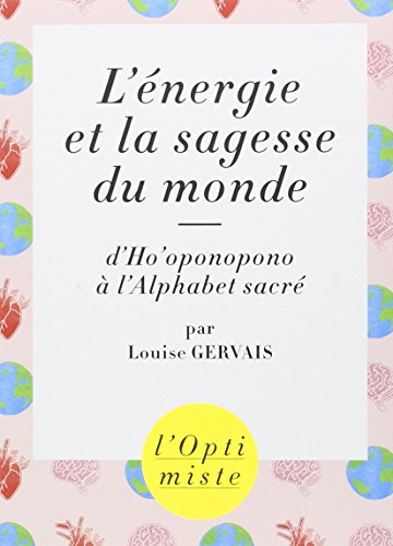 L' énergie et la sagesse du monde