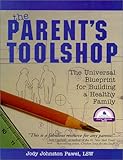 Image de The Parent's Toolshop: The Universal Blueprint for Building a Healthy Family