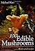 100 Edible Mushrooms