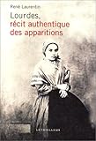 Lourdes, récit authentique des apparitions by