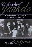 Yankele: A Holocaust Survivor's Bittersweet