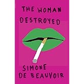 The Woman Destroyed (Pantheon Modern Writers)