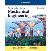 An Introduction to Mechanical Engineering: SI Version