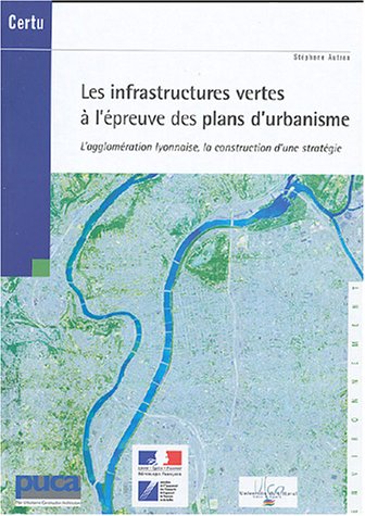 Les  infrastructures vertes à l'épreuve des plans d'urbanisme