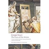 The Lives of the Artists (Oxford World's Classics)