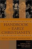 Handbook of Early Christianity: Social Science Approaches by 
