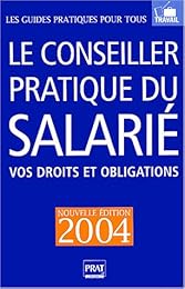 Le  conseiller pratique du salarié
