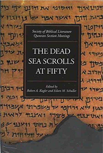 The Dead Sea Scrolls at Fifty: Proceedings of the 1997 Society of Biblical Literature Qumran Section Meetings (Early Judaism and Its Literature)