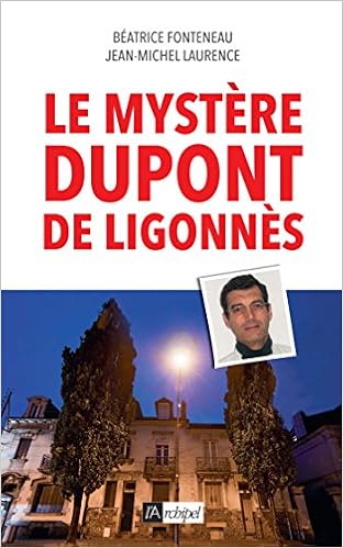 Le Mystere Dupont De Ligonnes Politique Idee Societe Amazon De Fonteneau Benedicte Laurence Jean Michel Fremdsprachige Bucher