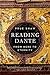 Reading Dante: From Here to Eternity by