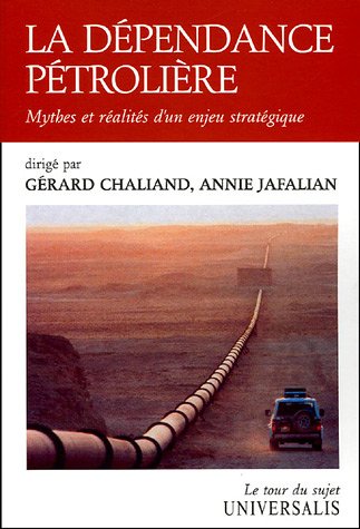 La  dépendance pétrolière